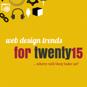 Web Design Trends for 2015... Where Will They Take Us?